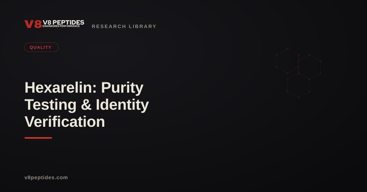 Hexarelin: Purity Testing & Identity Verification