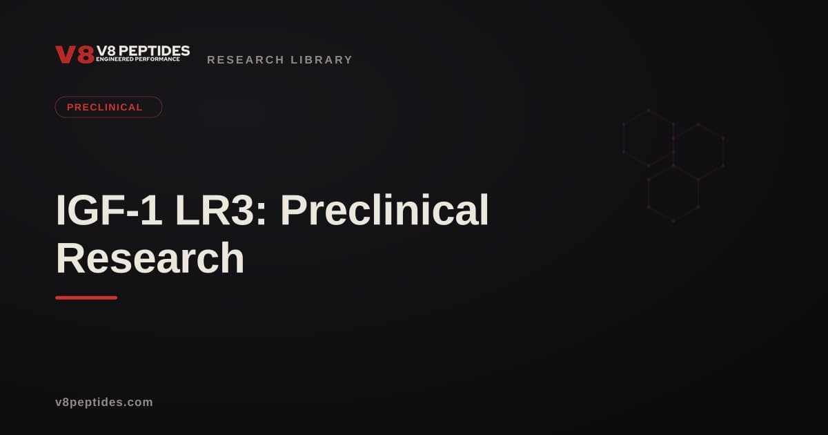 IGF-1 LR3: Preclinical Research